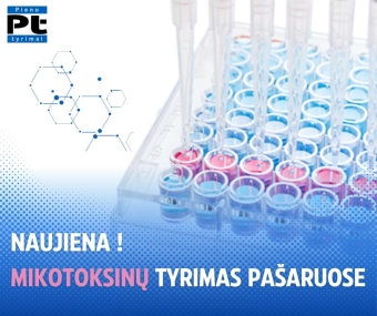 Nauja UAB „Pieno tyrimai“ laboratorijos paslauga - mikotoksinų tyrimai pašaruose